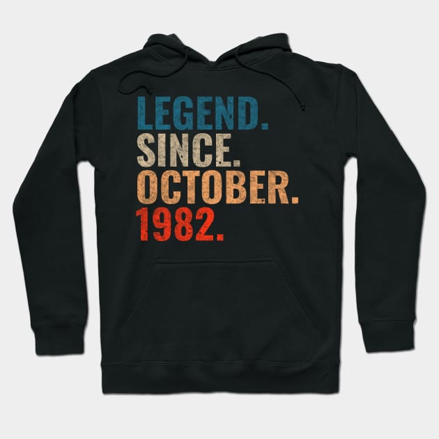 Legend since October 1982 Retro 1982 birthday shirt Hoodie by TeeLogic